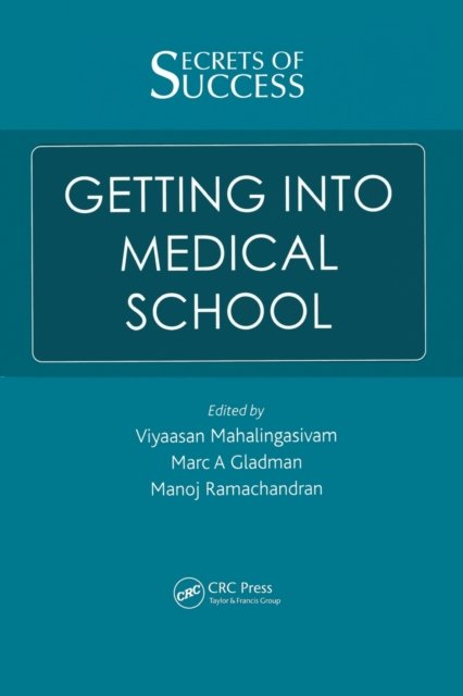 Secrets of Success: Getting into Medical School