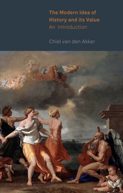 The Modern Idea of History and its Value