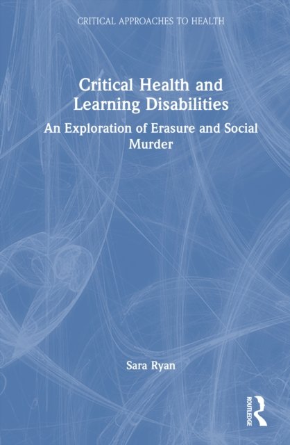 Critical Health and Learning Disabilities