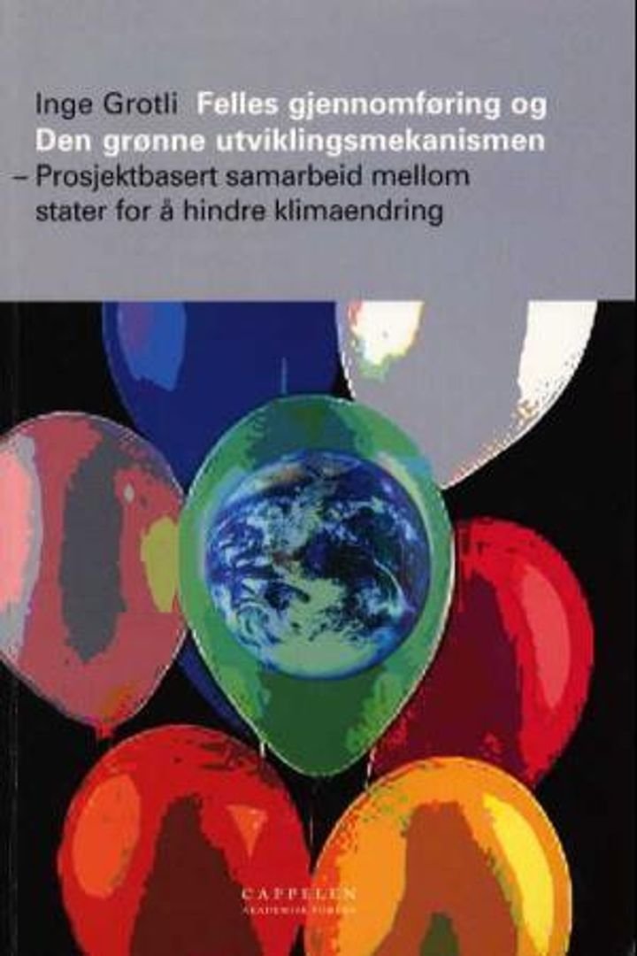 Felles gjennomføring av Den grønne utviklingsmekanismen - prosjektbasert samarbeid mellom stater for å hindre klimaendring
