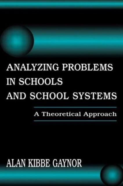Analyzing Problems in Schools and School Systems