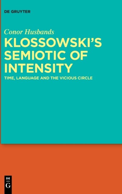 Klossowski's Semiotic of Intensity