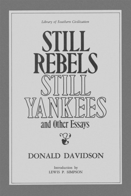 Still Rebels, Still Yankees and Other Essays