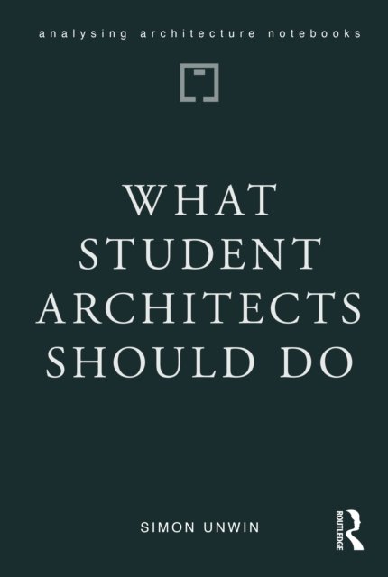 What Student Architects Should Do