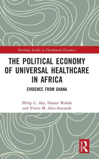 The Political Economy of Universal Healthcare in Africa