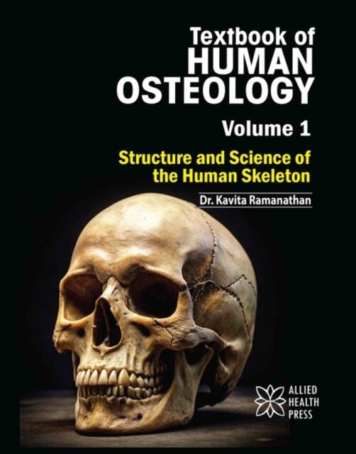 Text Book of Human Osteology, Volume 1