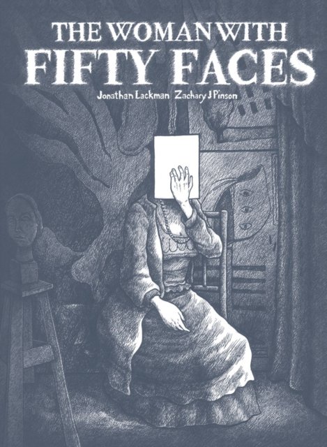 Woman with Fifty Faces