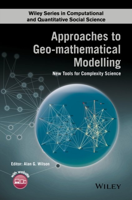 Approaches to Geo–mathematical Modelling – New Tools for Complexity Science