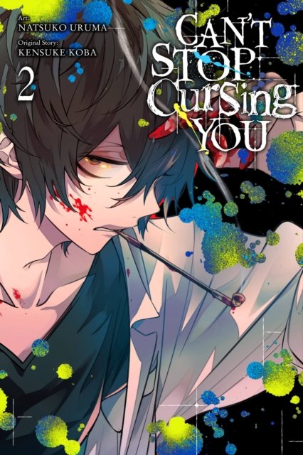 Can''t Stop Cursing You, Vol. 2