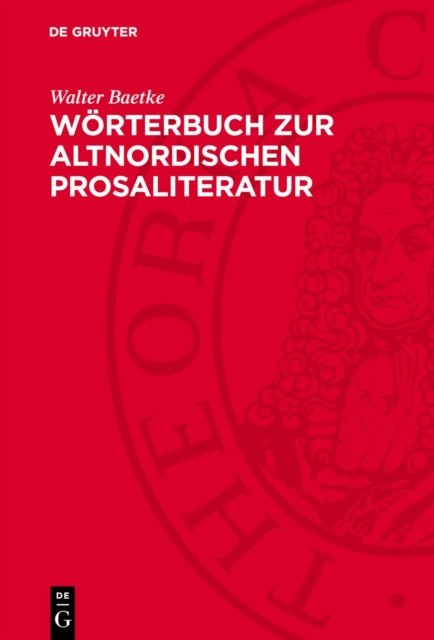 Worterbuch Zur Altnordischen Prosaliteratur