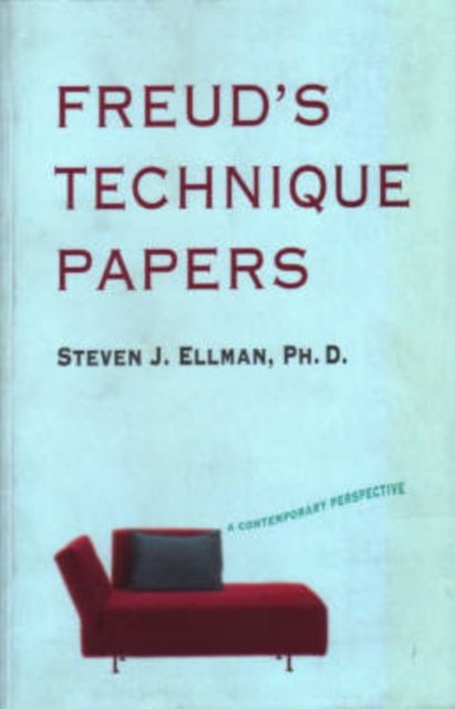 Freud''s Technique Papers
