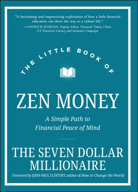 The Little Book of Zen Money – A Simple Path to Financial Peace of Mind