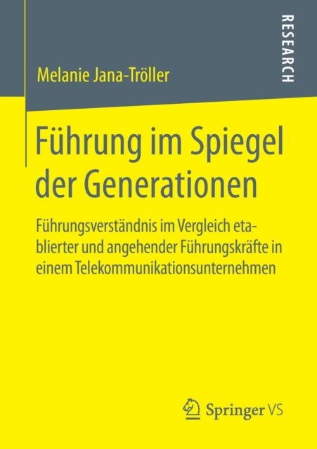 Fuhrung im Spiegel der Generationen