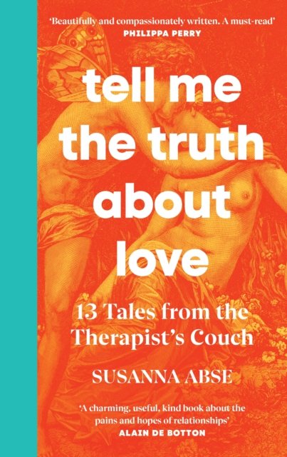 Tell Me the Truth About Love
