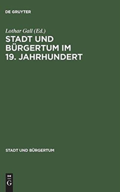 Stadt Und Burgertum Im 19. Jahrhundert