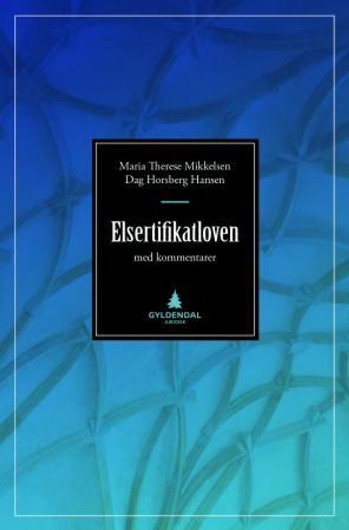 Elsertifikatloven - med kommentarer