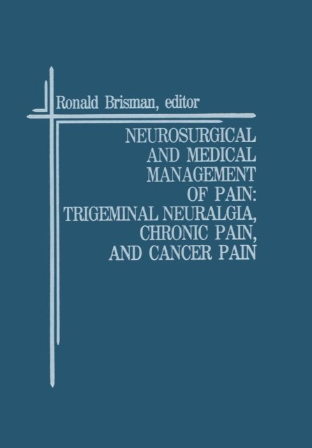 Neurosurgical and Medical Management of Pain