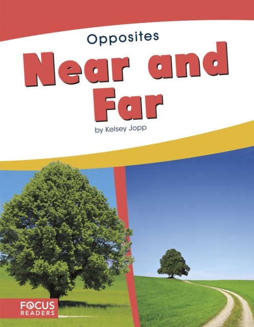 Near and Far