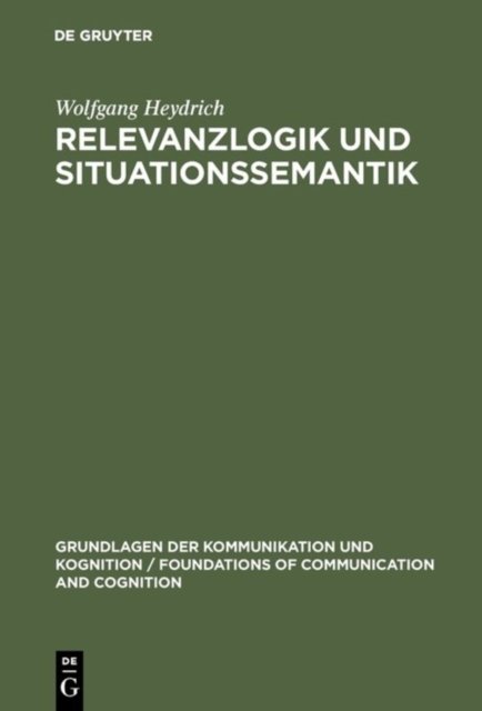 Relevanzlogik Und Situationssemantik