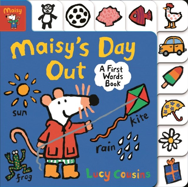 Maisy''s Day Out: A First Words Book