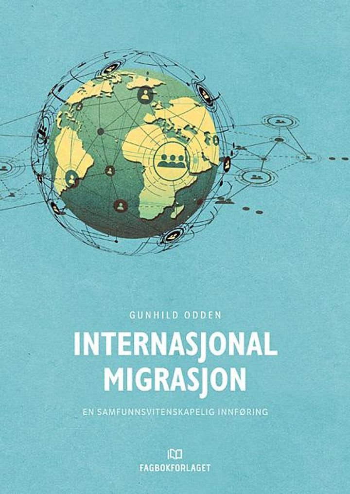 Internasjonal migrasjon - en samfunnsvitenskapelig innføring