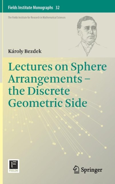 Lectures on Sphere Arrangements – the Discrete Geometric Side