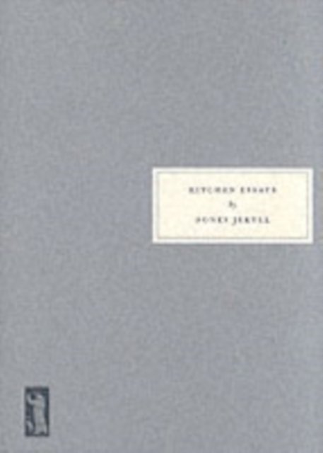 Kitchen Essays