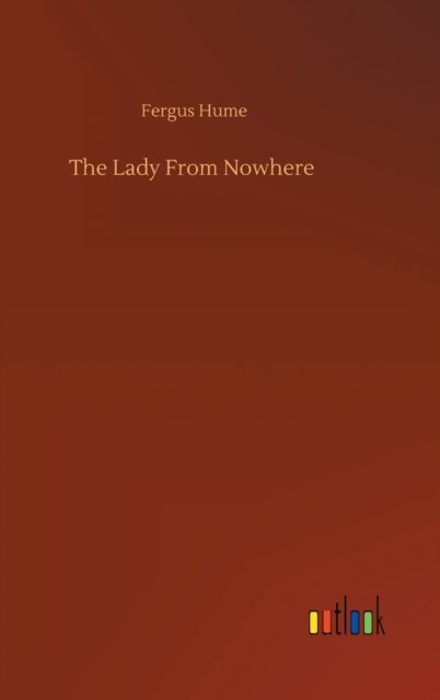 The Lady From Nowhere