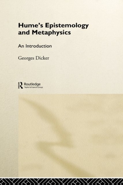 Hume''s Epistemology and Metaphysics