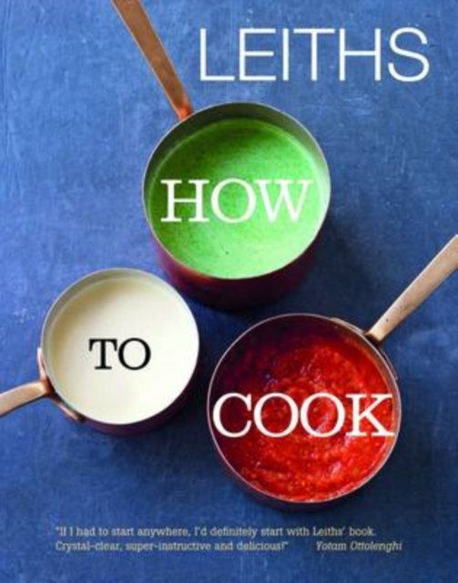 Leith''s How to Cook