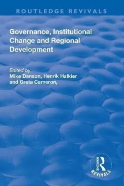 Governance, Institutional Change and Regional Development