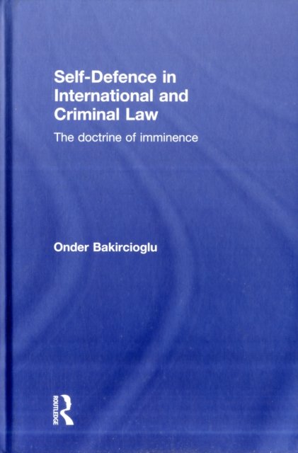 Self-Defence in International and Criminal Law