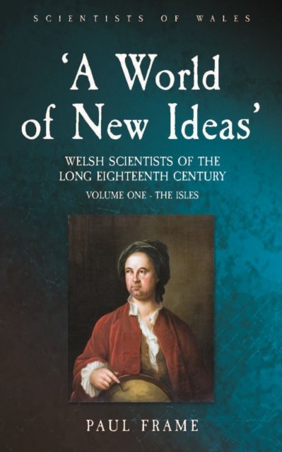 A World of New Ideas, 1650-1820