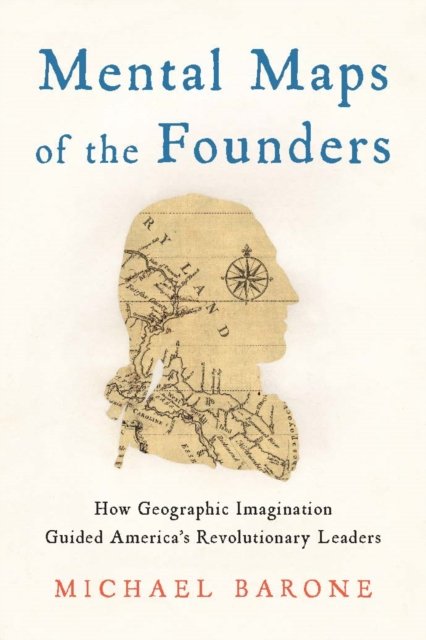 Mental Maps of the Founders