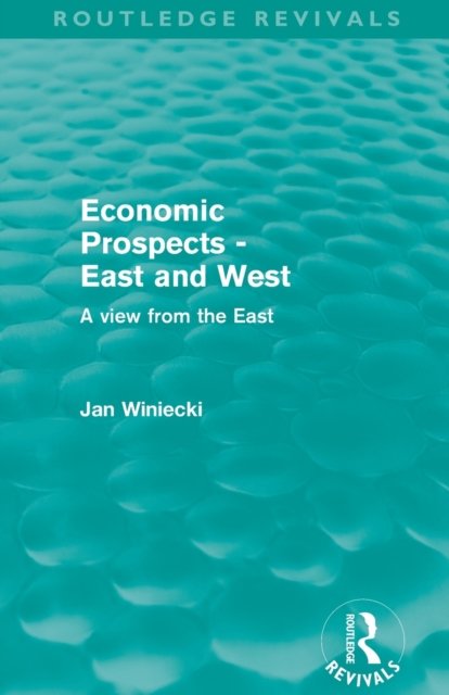 Economic Prospects - East and West