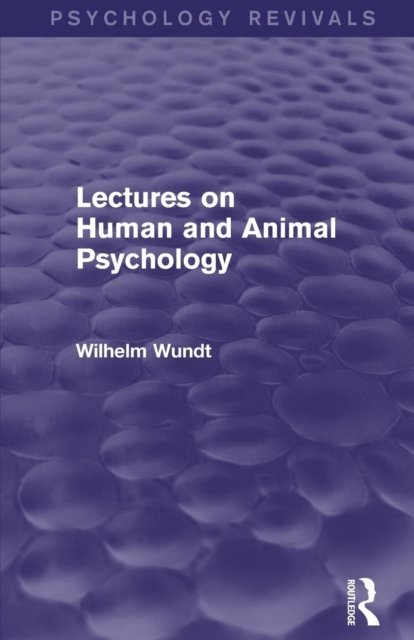 Lectures on Human and Animal Psychology