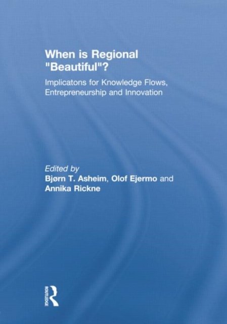 When is Regional “Beautiful”?
