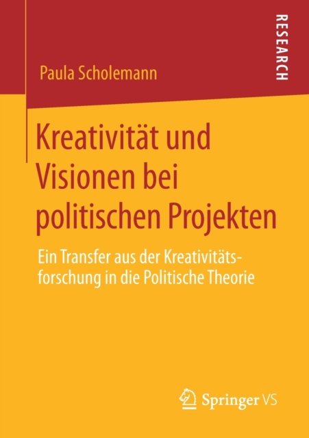 Kreativitat und Visionen bei politischen Projekten