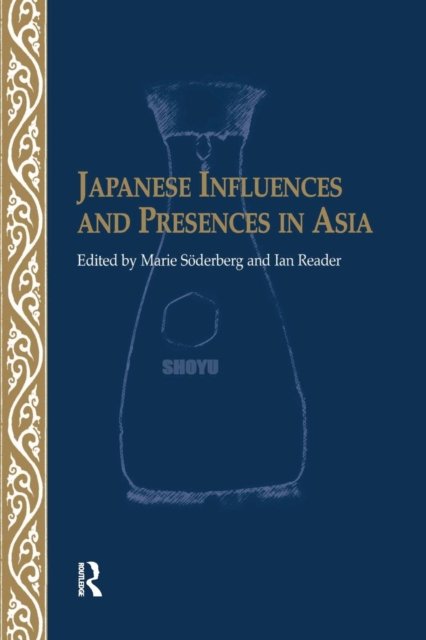 Japanese Influences and Presences in Asia