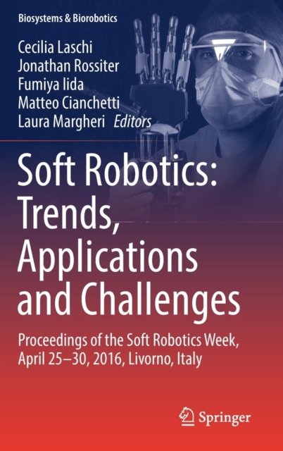Soft Robotics: Trends, Applications and Challenges