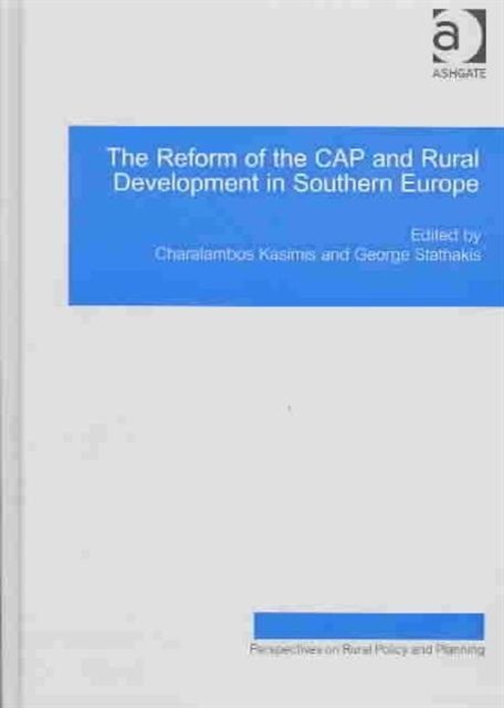 The Reform of the CAP and Rural Development in Southern Europe