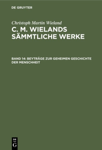 Beyträge zur geheimen Geschichte der Menschheit