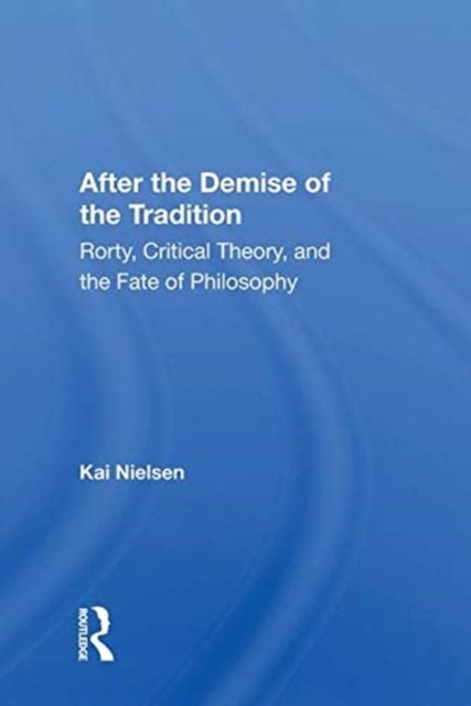 After The Demise Of The Tradition