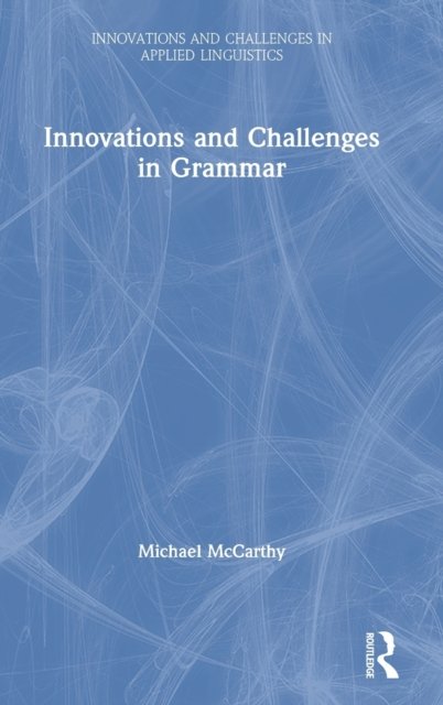 Innovations and Challenges in Grammar