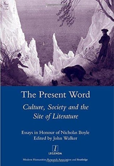 The Present Word. Culture, Society and the Site of Literature