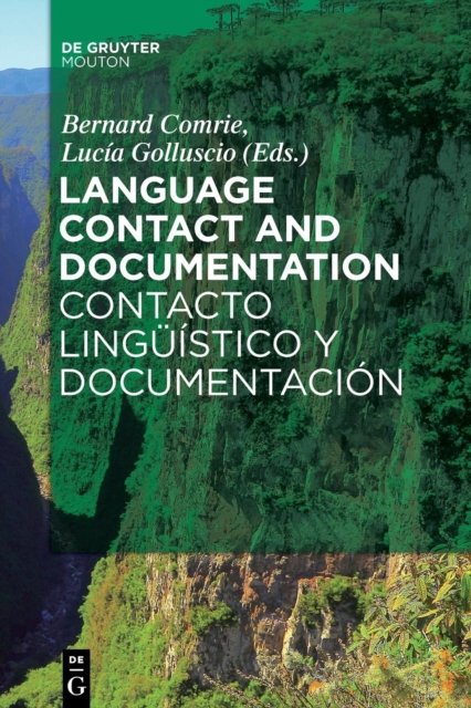 Language Contact and Documentation / Contacto linguistico y documentacion