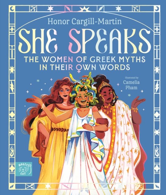 Women of Greek Myths in Their Own Words