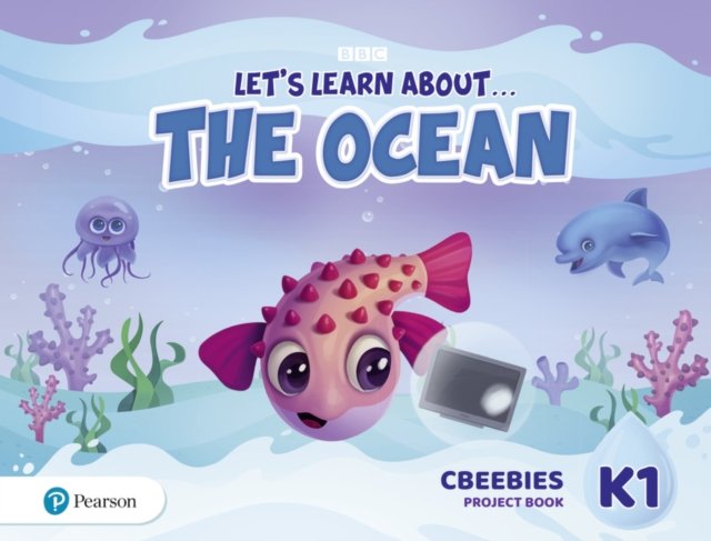 Let''s Learn About the Earth (AE) - 1st Edition (2020) - CBeebies Project Book - Level 1 (the Ocean)
