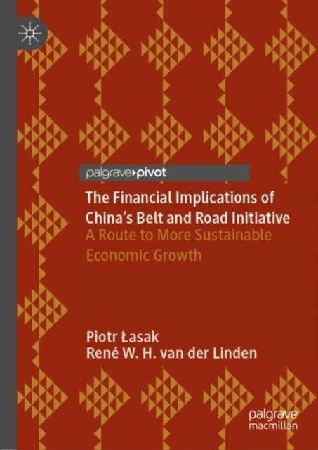 The Financial Implications of China''s Belt and Road Initiative