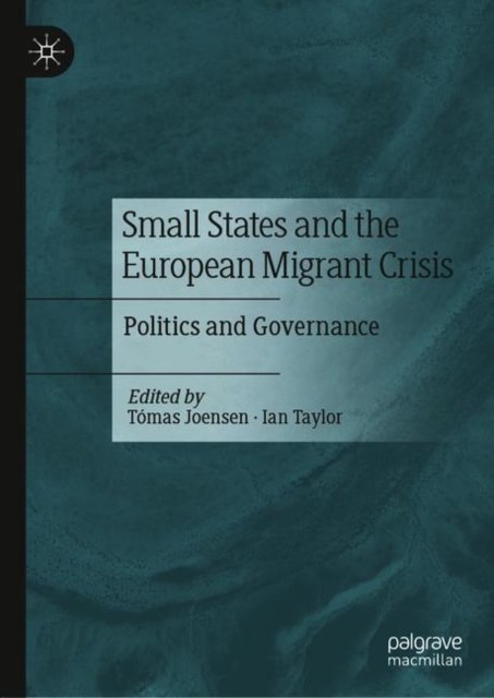 Small States and the European Migrant Crisis